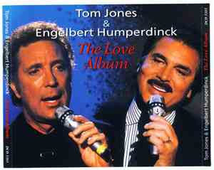 Tom Jones & Engelbert Humperdinck - The Love Album