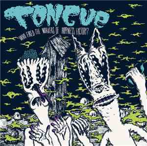 Tongue (Serbia) - A Night You'll Never Remember Vol. 1 : Who Fired The Work ...