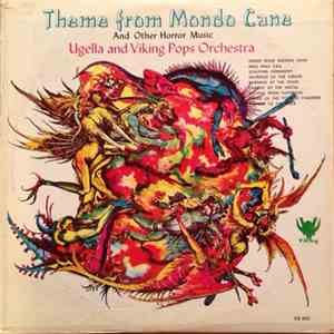Ugella And Viking Pops Orchestra - Theme From Mondo Cane And Other Horror Music