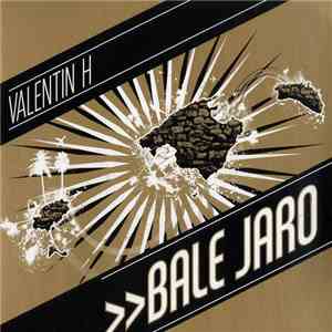 Valentin H - Bale Jaro