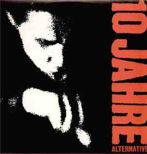 Various - 10 Jahre Alternative - 1978-1988