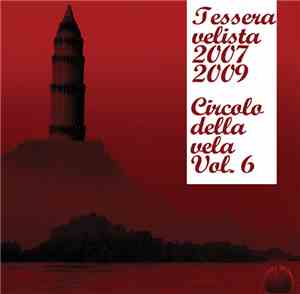Various - Circolo Della Vela Vol. 6 - 2007/2009