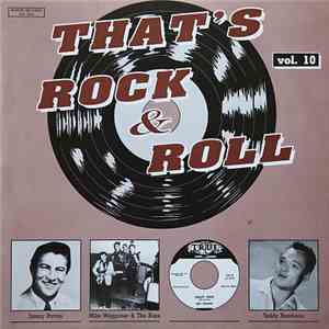 Various - That's Rock & Roll - Vol. 10