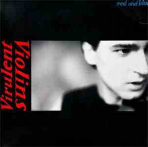 Virulent Violins - Red And Blue