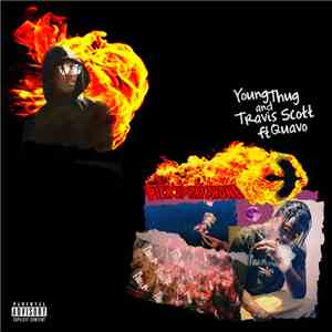 Young Thug  & Travis Scott  Feat. Quavo - Pick Up The Phone