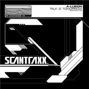 A-Lusion - Talk Iz Tomorrow