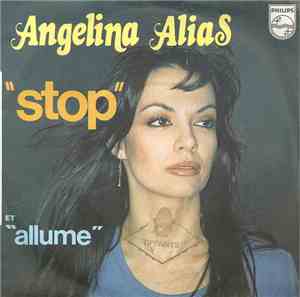 Angelinas Alias - Stop / Allume