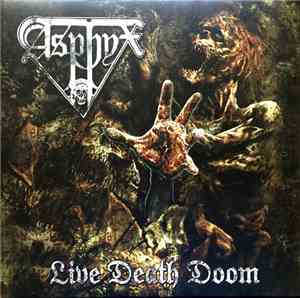 Asphyx  - Live Death Doom