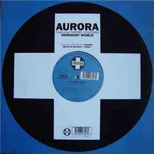 Aurora Featuring Naimee Coleman - Ordinary World