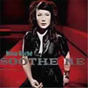 Brisa Roché - Soothe Me