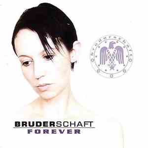 Bruderschaft - Forever (Bonus Tracks Version)
