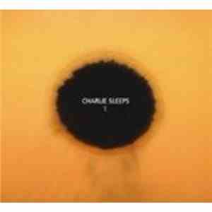 Charlie Sleeps - T.