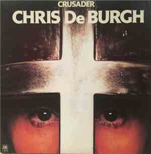 Chris De Burgh - Crusader