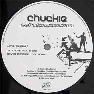 Chuckie - Let The Bass Kick