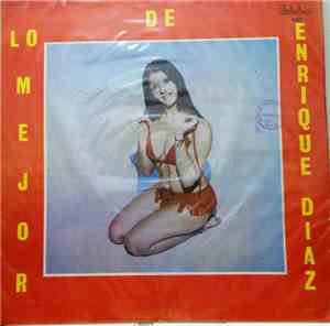 Enrique Diaz - Lo Mejor De Enrique Diaz