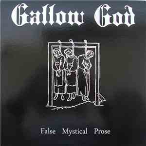 Gallow God - False Mystical Prose