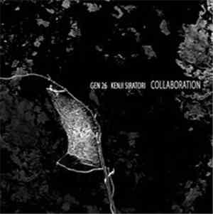 Gen 26 / Kenji Siratori - Collaboration