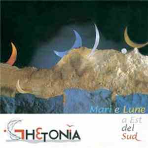 Ghetonìa - Mari E Lune A Est Del Sud