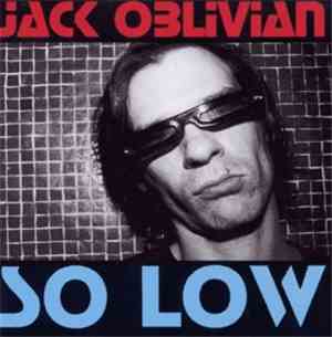 Jack Oblivian - So Low/American Slang