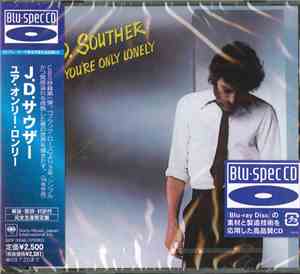 J.D. Souther - You're Only Lonely