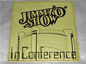 Jimmy O Show - In Conference