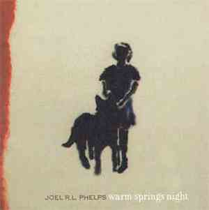 Joel R.L. Phelps - Warm Springs Night