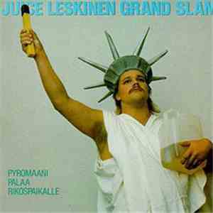 Juice Leskinen Grand Slam - Pyromaani Palaa Rikospaikalle