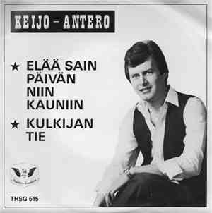 Keijo-Antero - Elää Sain Päivän Niin Kauniin