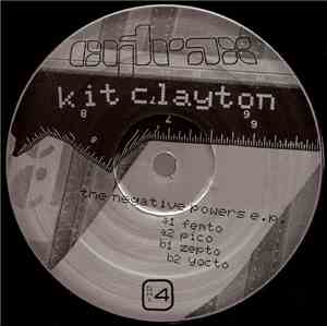 Kit Clayton - The Negative Powers E.P.