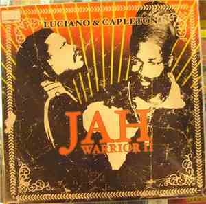 Luciano  & Capleton - Jah Warrior II