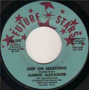 Margie Alexander - Keep On Searching / Love Slave