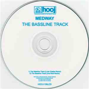 Medway - The Bassline Track