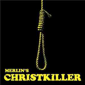 Merlin  - Christ Killer (Gallows)