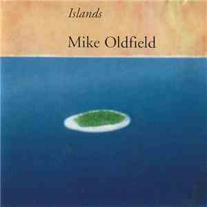 Mike Oldfield - Islands