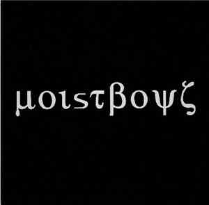 Moist Boyz - µoɩsτβoψζ