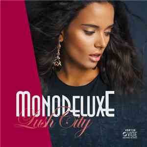 Monodeluxe - Lush City