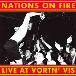 Nations On Fire - Live At Vortn' Vis