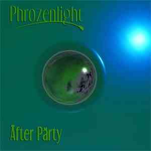 Phrozenlight - Äfter Pärty
