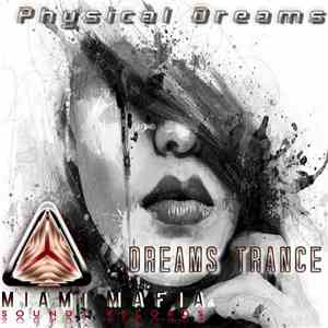Physical Dreams - Dreams Trance