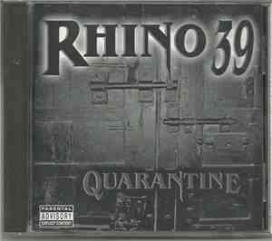 Rhino 39  - Quarantine