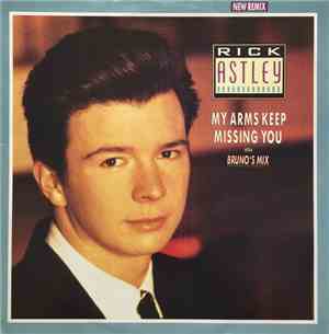 Rick Astley - My Arms Keep Missing You (Bruno's Mix)