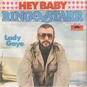 Ringo Starr - Hey Baby / Lady Gaye