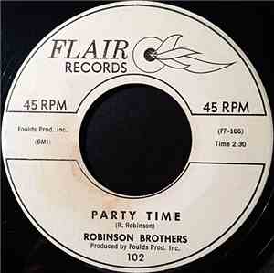 Robinson Brothers  - Party Time / Never Look Back