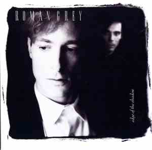 Roman Grey - Edge Of The Shadow