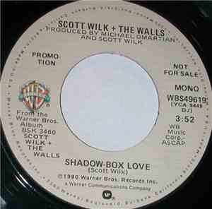 Scott Wilk + The Walls - Shadow-Box Love