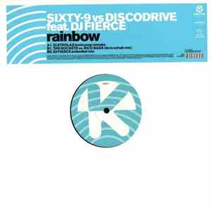 Sixty-9 vs. Discodrive - Rainbow