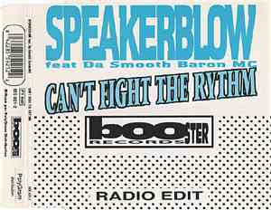 Speakerblow Feat. Da Smooth Baron MC - Can't Fight The Rhythm