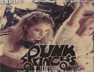 Spunk Princess - Big Beat Ep - The Juke-Box Is Smoking