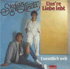Stefan Und Linda - Uns´re Liebe Lebt