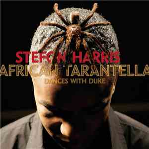 Stefon Harris - African Tarantella: Dances With Duke